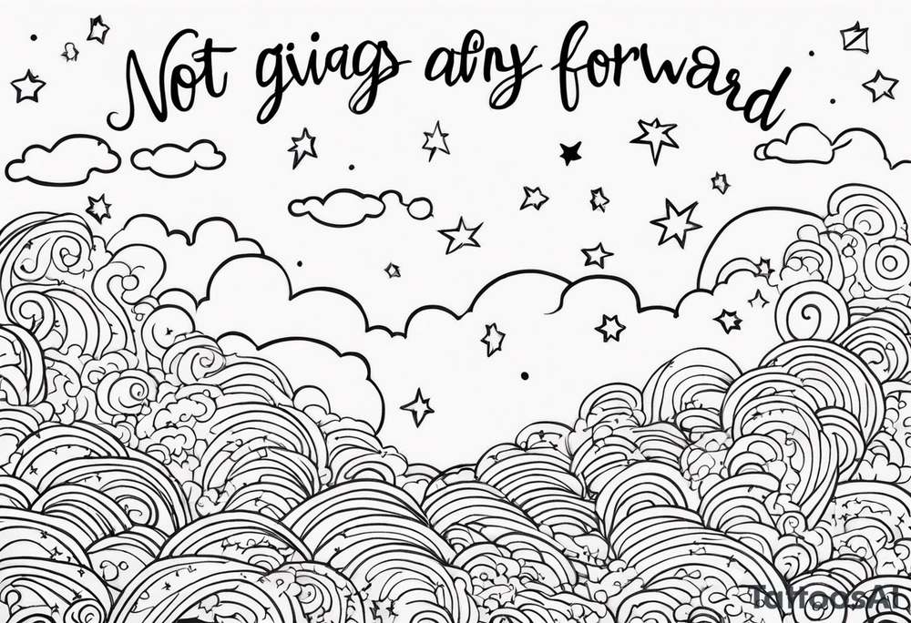 quote about not giving up and always moving forward with clouds and stars tattoo idea