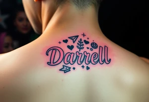 Feminine tattoo, neon colors, "Darrell" with lots of whimsical background tattoo idea