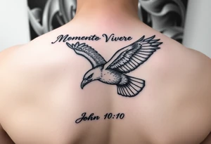 realistic eagle in flight, the words Momento Vivere above eagle and John 10:10 below tattoo idea