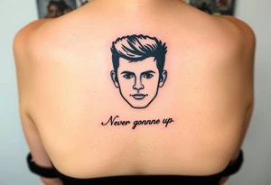 Rick Astley's Face outline with text "Never Gonna Give You Up" tattoo idea