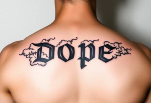 Dope spelled out in smoke
Clouds tattoo idea
