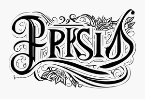 Text saying “Persia”.  Just the text and nothing else going on in the tattoo. tattoo idea