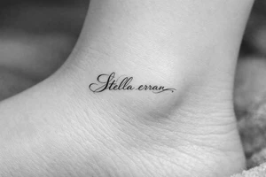 Stella erran, and then beautiful calligraphy cursive on the inner ankle and then beautiful calligraphy cursive on the inner ankle tattoo idea