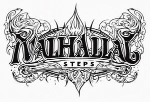 Valhalla  steps fire sword tattoo idea