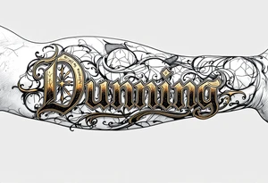Dunning, details include bold strong font, gold highlights, theme of wealth and angels tattoo idea