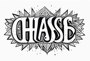 Chase written in the sun tattoo idea