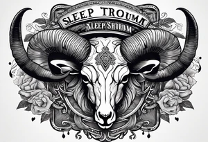 A ram skull with cowboy hat hanging off the end of one of the horns and the words sleep through the storm tattoo idea