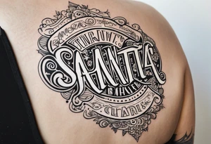 My moms name, Santa Cruz tattoo idea