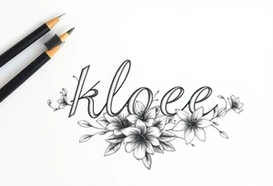 the name kloee surrounded by floral Lillie's in or around name tattoo idea
