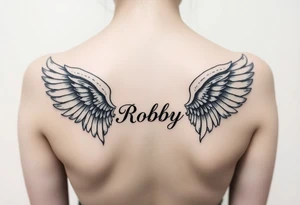 Angel wings on both shoulders and the name Robby in between them tattoo idea