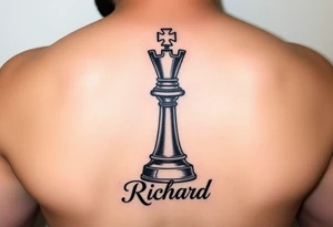 A king chess piece with the name Richard incorporated into the bottom of the piece tattoo idea