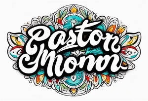 “Pastor Mom” tattoo idea