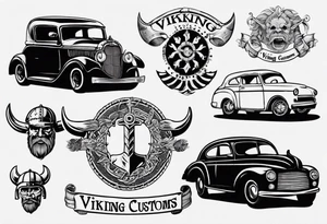 i want a tattoo of a viking and a old classic vintage car  and I want the words “Viking Customs” incorporated into the design tattoo idea