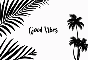 a minimalist tattoo of a sun and a palm tree with the words good vibes in it tattoo idea