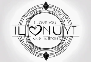 I love you to infinity and beyond beat you tattoo idea