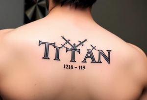 Name ‘Titan’ with birthday, Greek mythology inspired font with mini swords tattoo idea