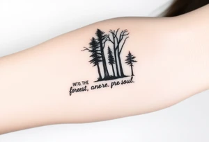 Into the forest I go to lose my mind and find my soul tattoo idea