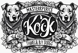 forearm tattoo lettering K9 theme name of all my dogs Tasha Katie Kiera Zeke Pixie Bud Bear tattoo idea