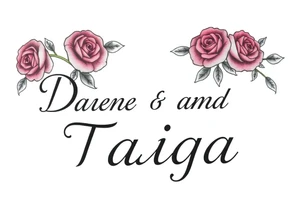 names Dante and Taiga surrounded by roses tattoo idea