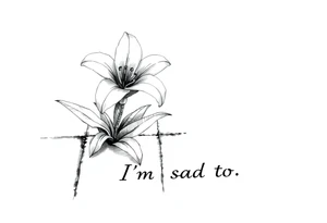 Lily growing out of tile floor with the words I’m sad too written small in the grout between two tiles tattoo idea