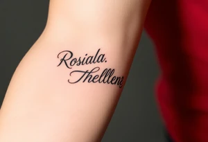 Combine the names rosela dashi and thellenze for a tattoo tattoo idea
