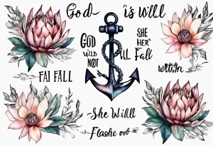 Very feminine tattoo of an anchor and protea flowers and the verse: God is within her, she will not fall. tattoo idea