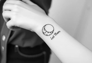 croissant de lune mystique et spirituel avec le text Let Them ( tatouage tout en longueur) tattoo idea
