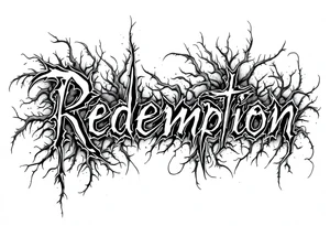 REDEMPTION  in handwritten, cursive, bold, gothic tattoo idea