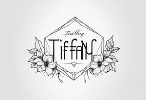 TIFFANY name tattoo idea