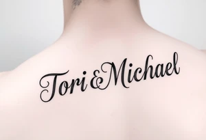The names Tori and Michael in one tattoo tattoo idea