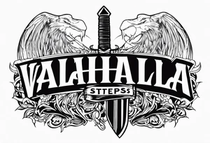 Valhalla  steps sword tattoo idea