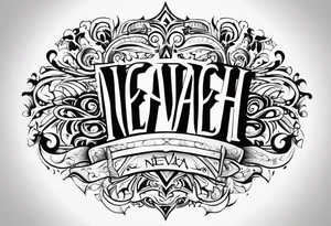 Nevaeh tattoo idea