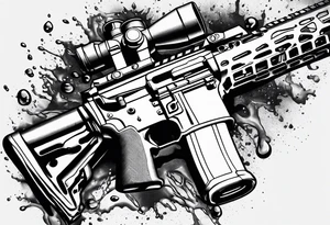 AR-15 With water and stuff dripping off of it tattoo idea