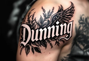 Dunning, Details include on left arm, name in white color,angel wing, wet jungle leaves,cool font, galaxy background filling, tattoo idea