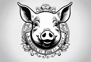 cute pig or piglet.
with text: "friends not food" 

only very thin lines. no shading. black and white only. simple outline only tattoo idea