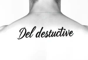 Outline of the words Self Destructive in a bold think cursive font lettering across the chest tattoo idea