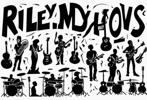 shadows of band members playing instruments. The words Riley and Jasper are formed by the parts of the picture. tattoo idea