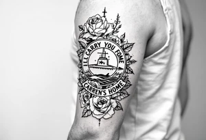 Submarine warfare pin surrounded by roses that says “I’ll carry you home” tattoo idea