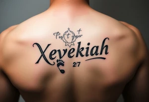 Xevekiah name tattoo, with foot print and date 8/7/23 tattoo idea