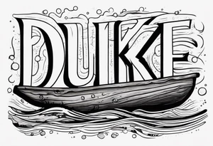 piece of driftwood underwater with the word duke written in the wood tattoo idea
