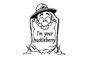Val Kilmer cartoon doc holiday 
tombstone saying “i”m your huckleberry” tattoo idea