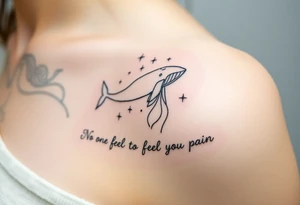 52hz Whale and jellyfish among the stars with the words No one can feel your pain 5x5 size tattoo idea