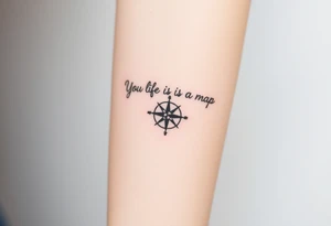 Your life is a map with no compass. With a small compass symbol tattoo idea