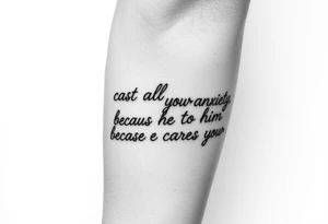 cast all your anxiety on him because he cares for you" tattoo idea