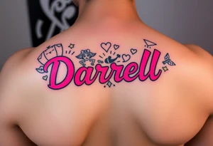 Feminine tattoo, neon colors, "Darrell" with lots of whimsical background tattoo idea