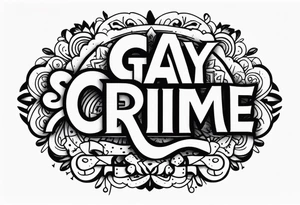 Be gay do crime tattoo idea