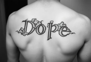 Dope spelled out in smoke
Clouds tattoo idea