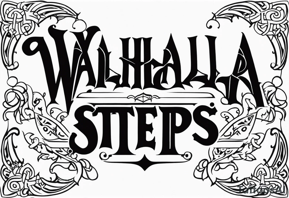 Valhalla steps tattoo idea