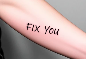 flash tattoo sheet FIX YOU text minimalist tattoo idea