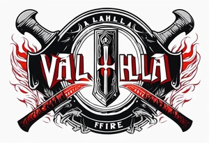 valhalla on fire blood
sword shield axe tattoo idea